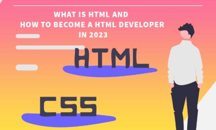 What is HTML and How to become a HTML Developer in 2023