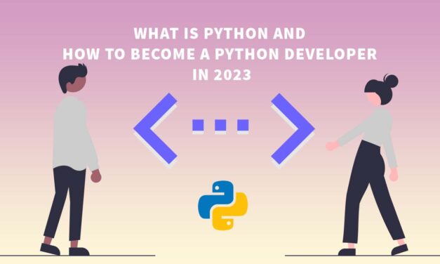 What is Python and how to become a Python Developer in 2023?