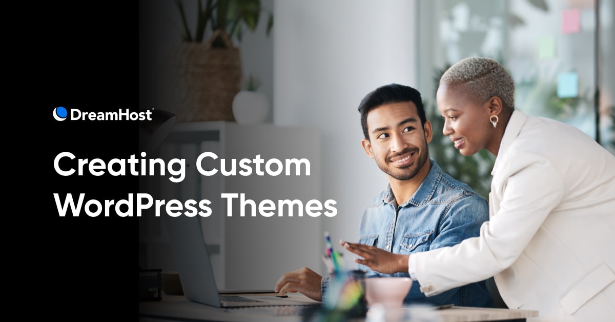 Creating Your Own WordPress Theme: A Step-by-Step Guide