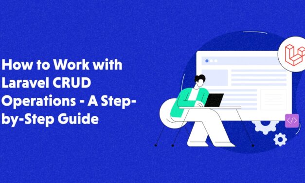 A Comprehensive Guide to Implementing CRUD Operations in Laravel