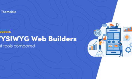 Top 5 WYSIWYG Website Construction Platforms: Tracing Their Feature Development Journey