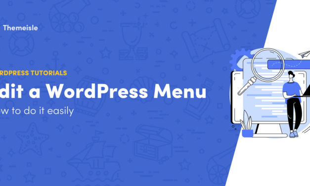 Three Simple Methods for Editing a WordPress Menu