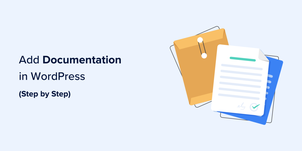 A Step-by-Step Guide to Adding Documentation to Your WordPress Site