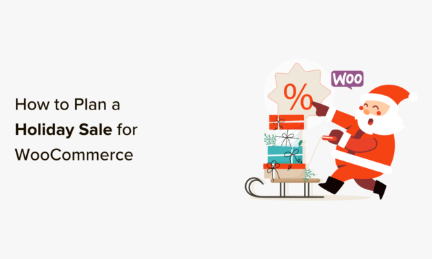 12 Tips for Planning a Successful Holiday Sale in Your WooCommerce Store