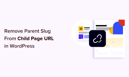 Guide on Eliminating the Parent Page Slug from Child Page URLs in WordPress