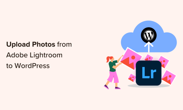 Guide to Importing Images from Adobe Lightroom to Your WordPress Site