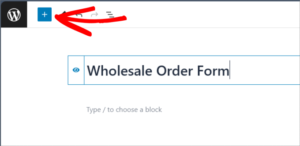 1701863039 473 3 Methods to Develop a Wholesale Order Form in WordPress