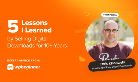 What I’ve Learned from 10+ Years of Selling Digital Downloads: 5 Key Lessons
