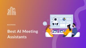 Best AI Meeting Assistants