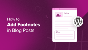 Creating Sophisticated Footnotes in WordPress A Step by Step Guide