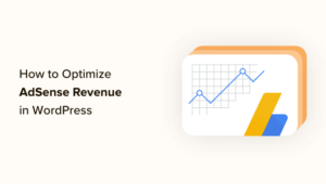 Optimizing AdSense Revenue in WordPress Using Plugins Themes A