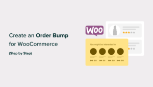 Step by Step Guide to Creating an Order Bump for
