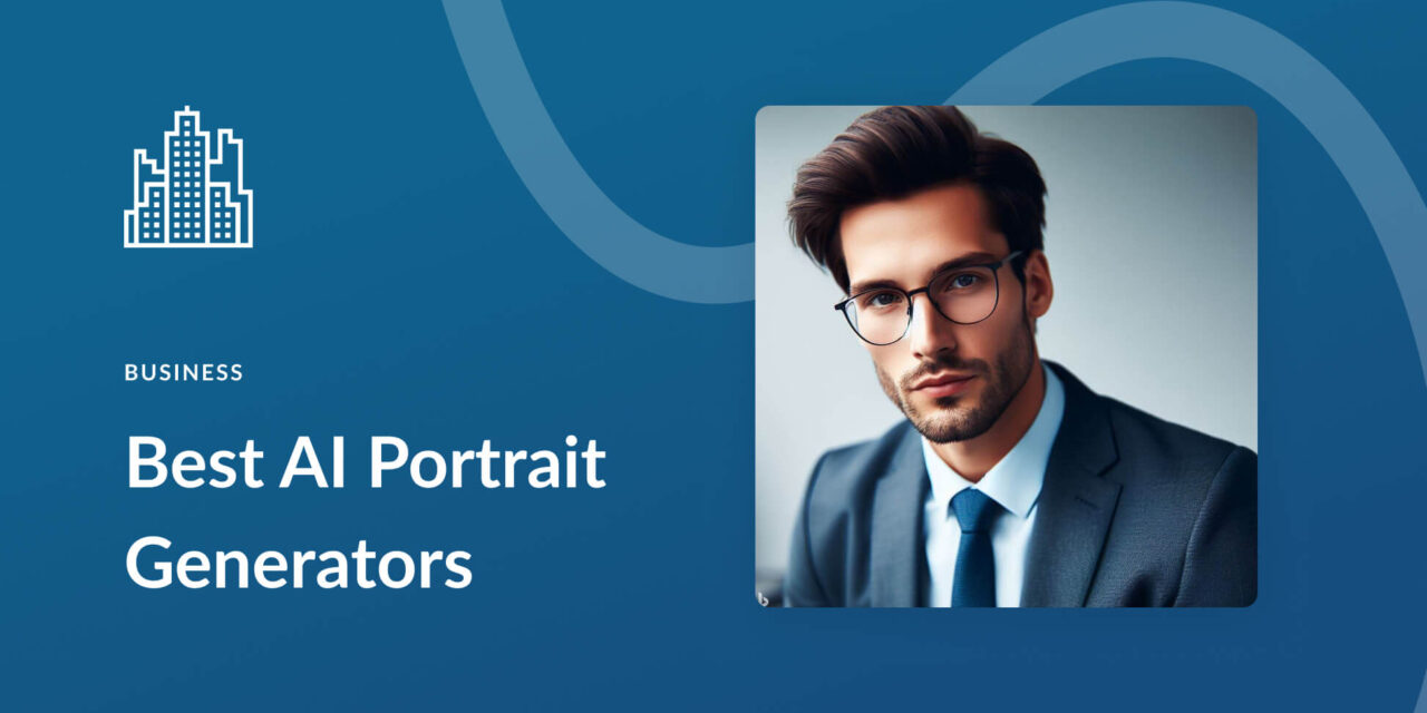 Top 10 AI Portrait Generators for Business and Entertainment in 2023