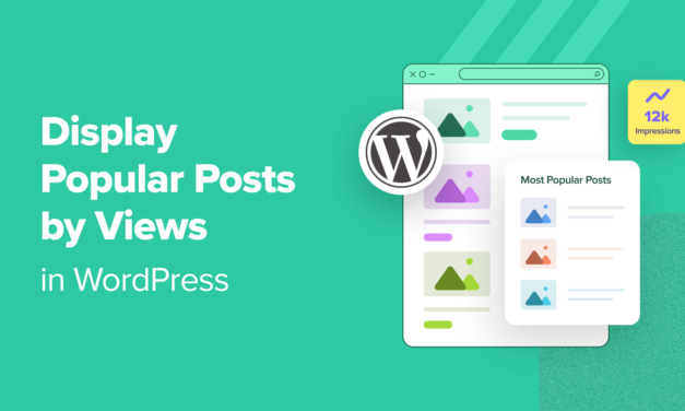 2 Methods for Showing Popular Posts by Views in WordPress