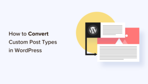 how to convert post types in wordpress og