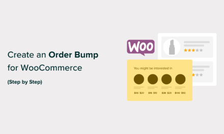 Step by Step Guide to Creating an Order Bump for WooCommerce