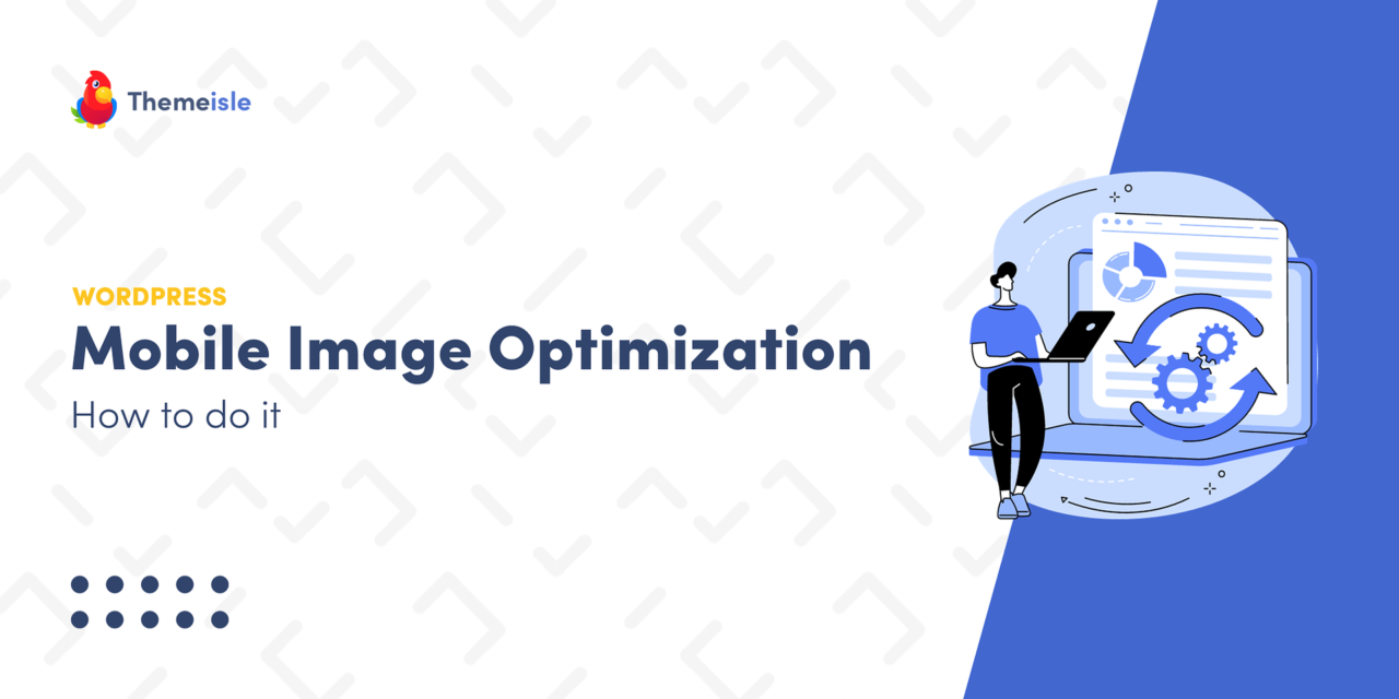 Explained: Starting Point for Mobile Image Optimization